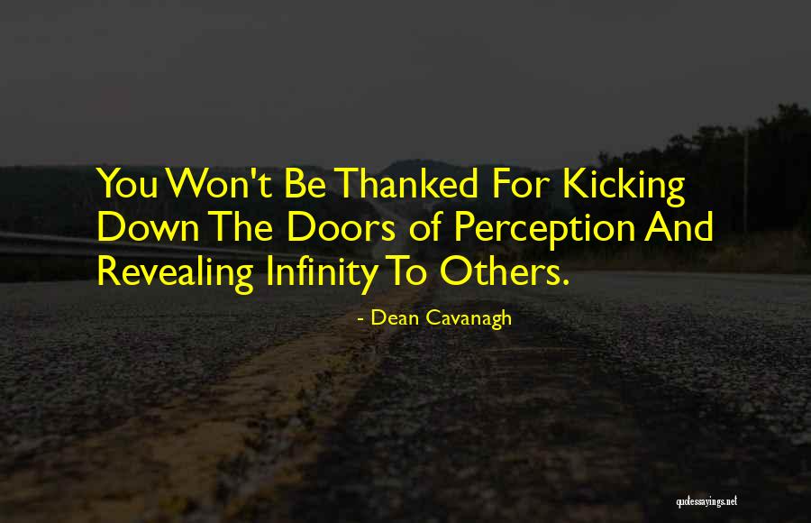 Kicking Me Down Quotes By Dean Cavanagh Kicking Me Down Quotes By Dean Cavanagh