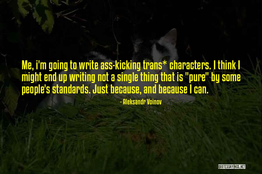 Kicking Quotes By Aleksandr Voinov