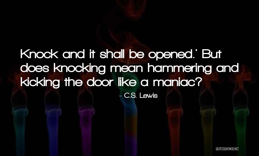 Kicking Quotes By C.S. Lewis