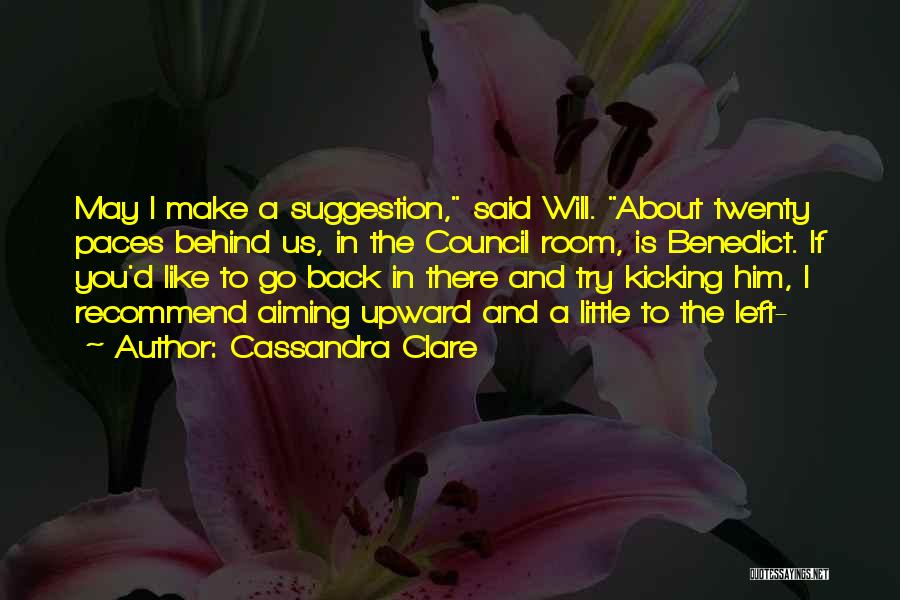 Kicking Quotes By Cassandra Clare