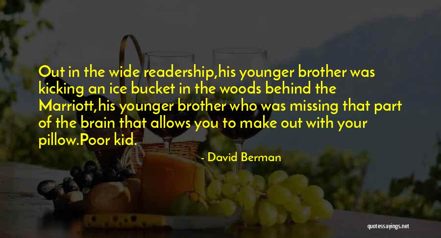 Kicking Quotes By David Berman