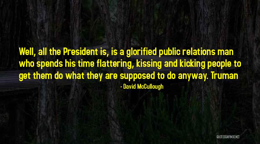 Kicking Quotes By David McCullough