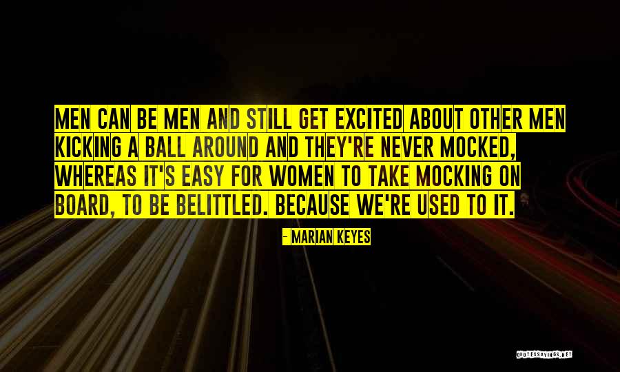 Kicking Quotes By Marian Keyes