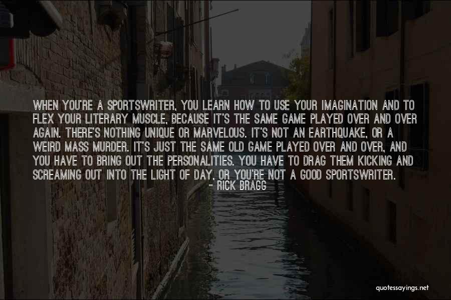 Kicking Quotes By Rick Bragg Kicking Quotes By Rick Bragg