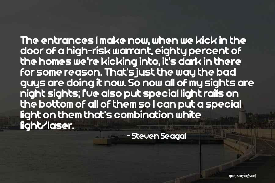 Kicking Quotes By Steven Seagal