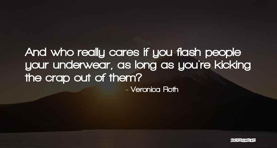 Kicking Quotes By Veronica Roth