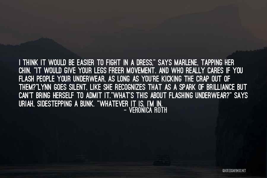 Kicking Quotes By Veronica Roth