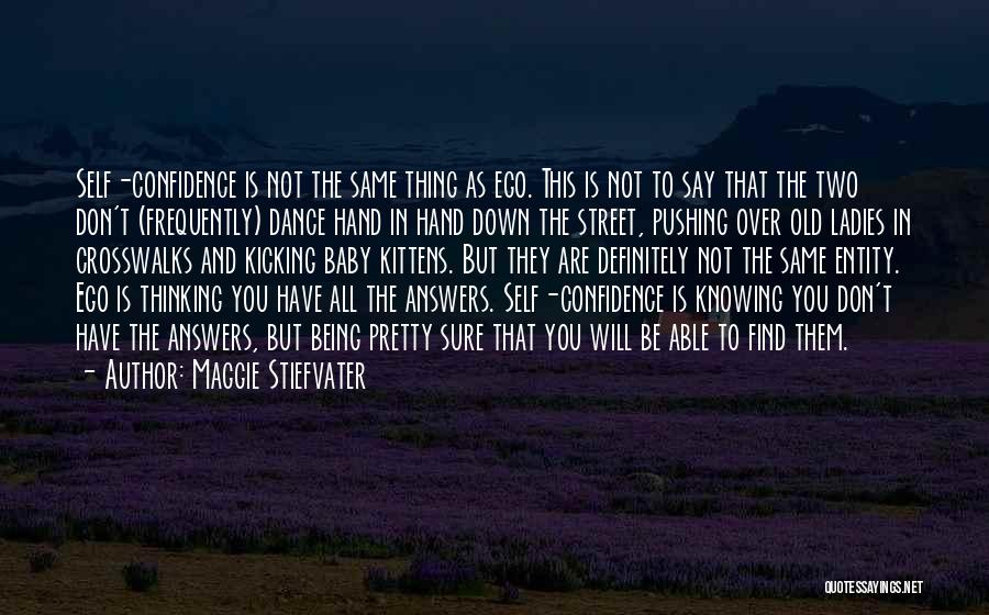 Kicking Someone When Down Quotes By Maggie Stiefvater