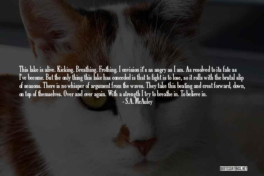 Kicking Someone When They're Down Quotes By S.A. McAuley Kicking Someone When They're Down Quotes By S.A. McAuley