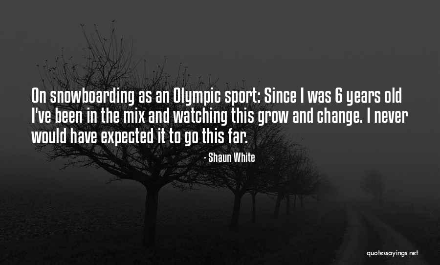 Kickstarter Online Quotes By Shaun White Kickstarter Online Quotes By Shaun White