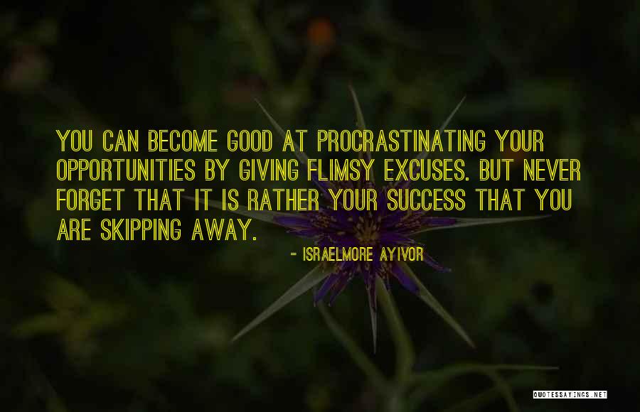 Kickyboots Quotes By Israelmore Ayivor Kickyboots Quotes By Israelmore Ayivor