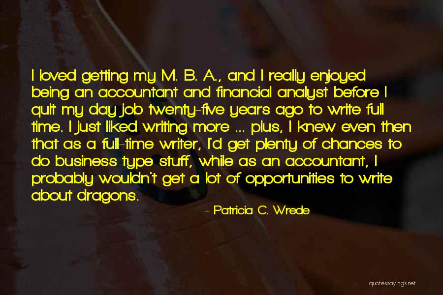 Kickyboots Quotes By Patricia C. Wrede Kickyboots Quotes By Patricia C. Wrede