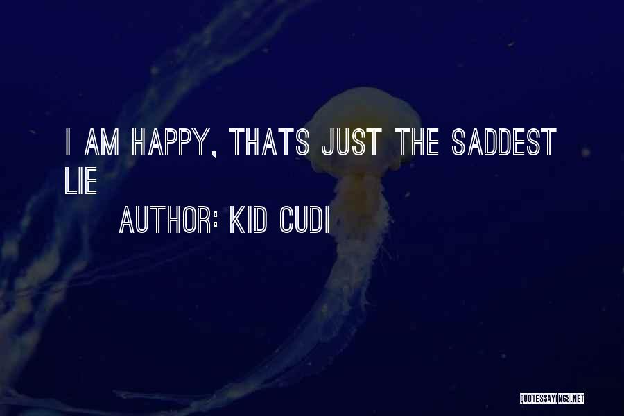 Kid Cudi Quotes 1508642