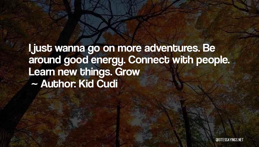 Kid Cudi Quotes 1685402