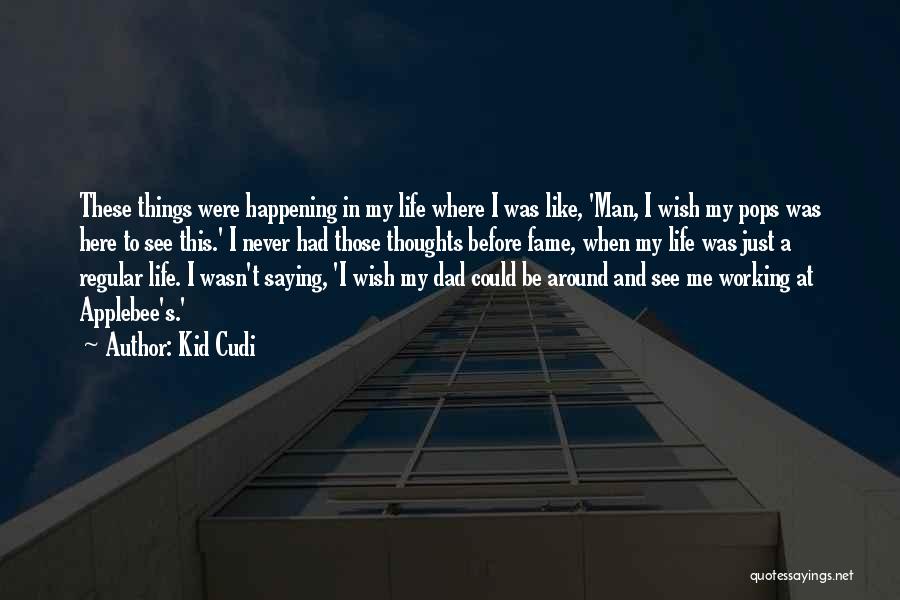 Kid Cudi Quotes 589192