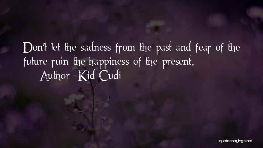 Kid Cudi Quotes 731770