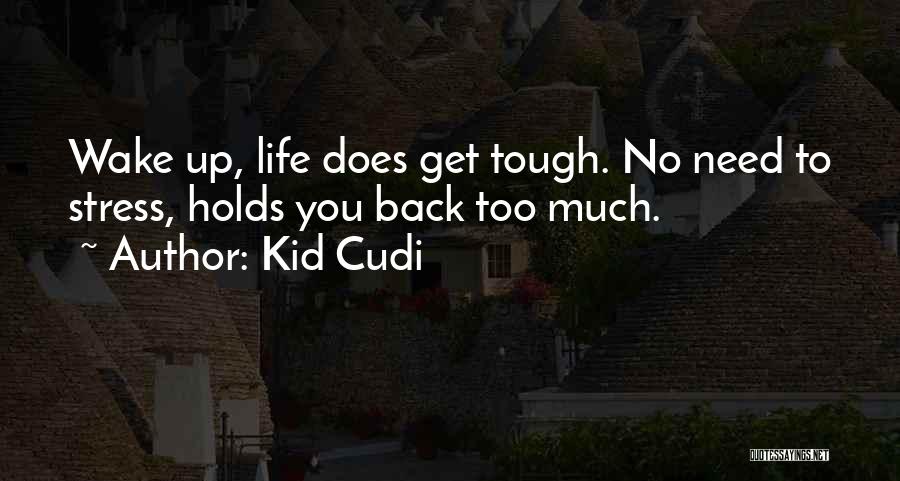 Kid Cudi Quotes 924994