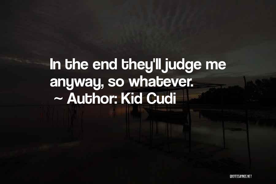 Kid Cudi Quotes 944906