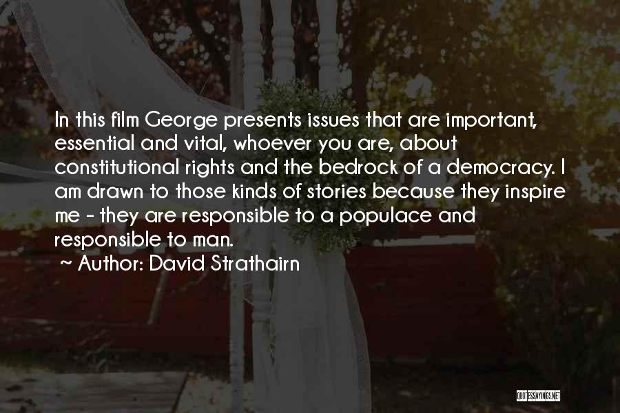 Kid Fortune Quotes By David Strathairn Kid Fortune Quotes By David Strathairn