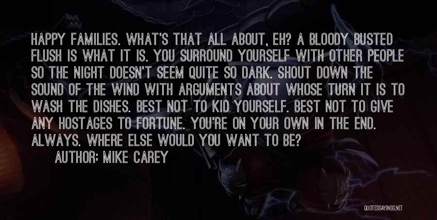 Kid Fortune Quotes By Mike Carey