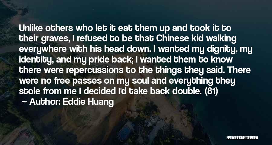 Kid Free Quotes By Eddie Huang