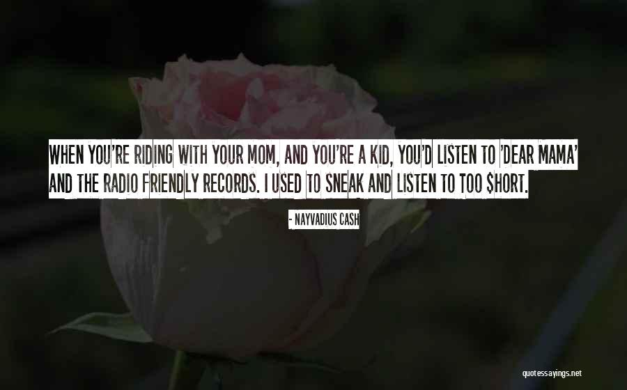 Kid Friendly Quotes By Nayvadius Cash Kid Friendly Quotes By Nayvadius Cash