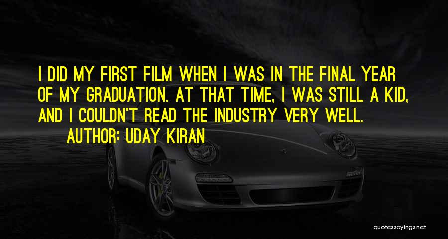 Kid Graduation Quotes By Uday Kiran