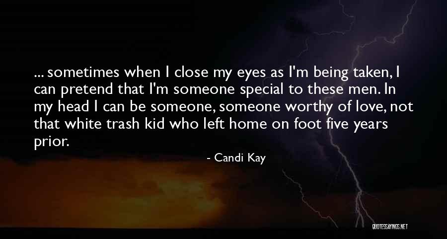 Kid In Love Quotes By Candi Kay