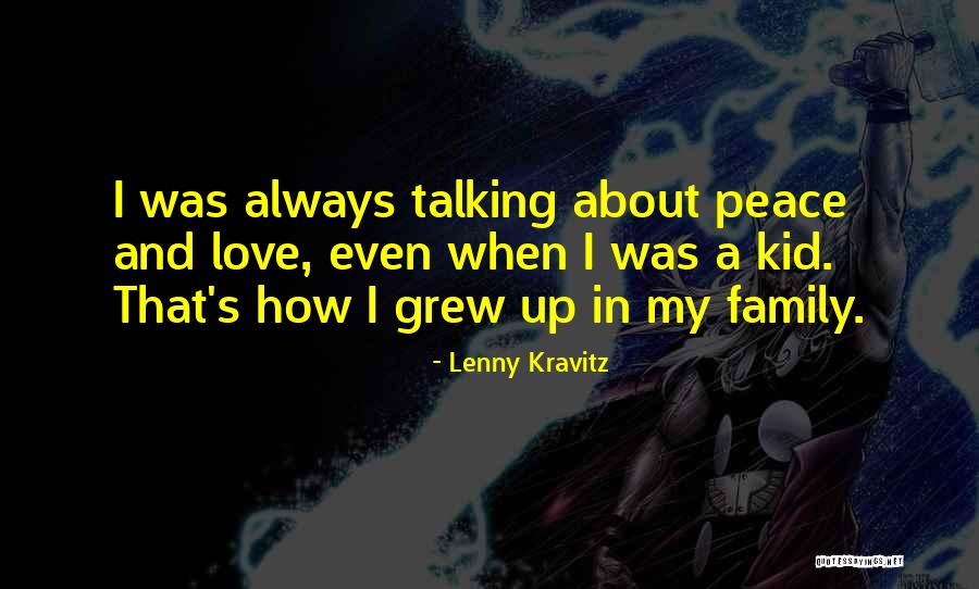 Kid In Love Quotes By Lenny Kravitz