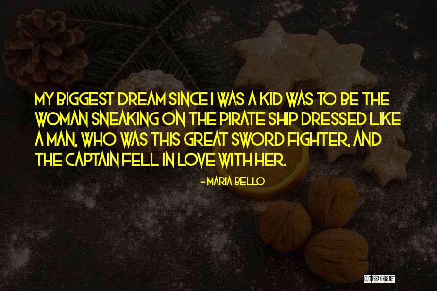 Kid In Love Quotes By Maria Bello