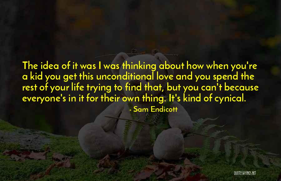 Kid In Love Quotes By Sam Endicott