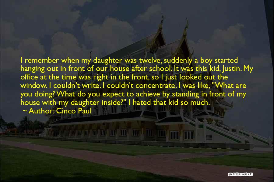 Kid Inside You Quotes By Cinco Paul