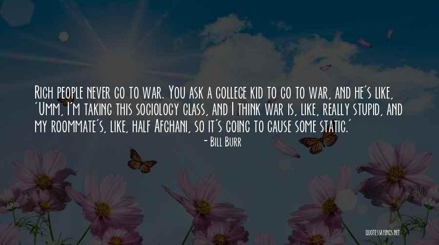Kid Like Quotes By Bill Burr Kid Like Quotes By Bill Burr