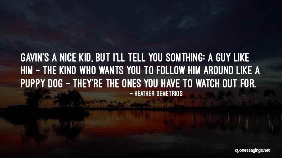 Kid Like Quotes By Heather Demetrios