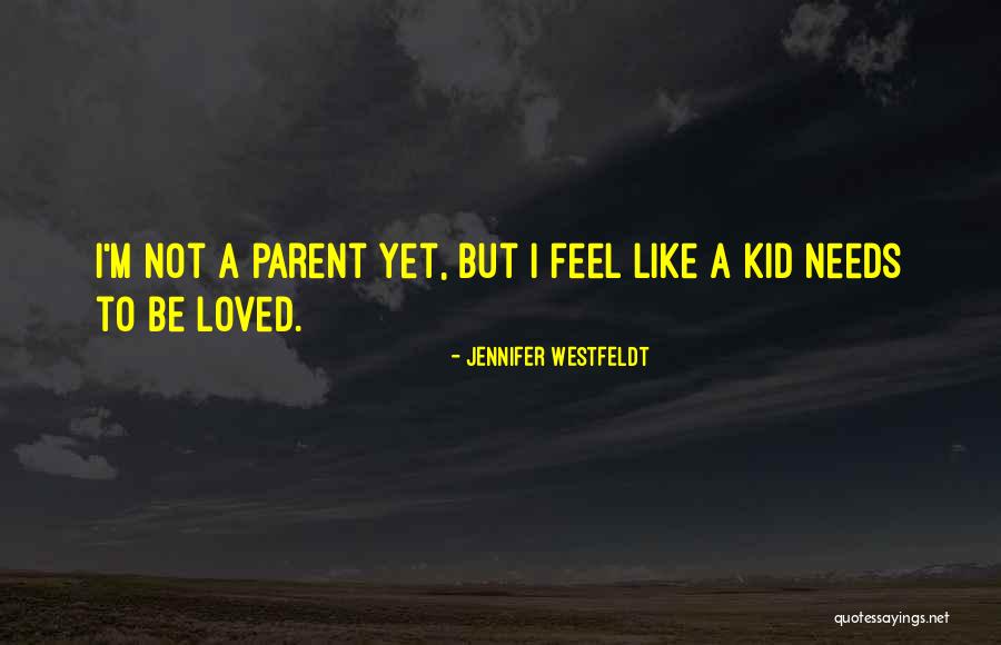 Kid Like Quotes By Jennifer Westfeldt Kid Like Quotes By Jennifer Westfeldt