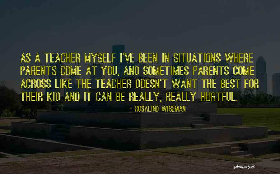 Kid Like Quotes By Rosalind Wiseman Kid Like Quotes By Rosalind Wiseman
