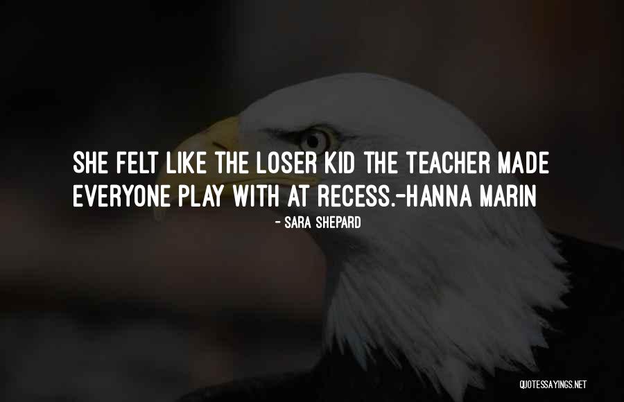 Kid Like Quotes By Sara Shepard Kid Like Quotes By Sara Shepard
