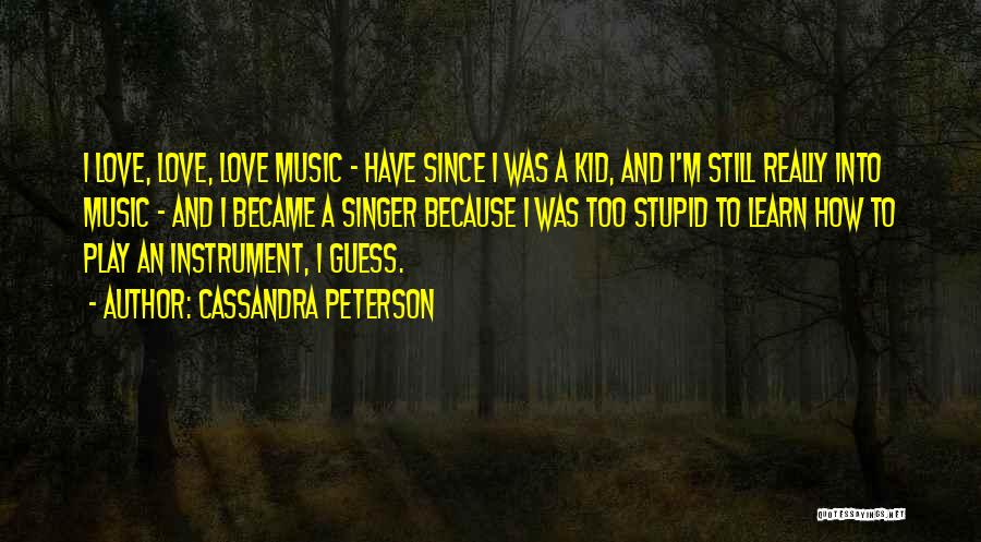 Kid Play Quotes By Cassandra Peterson