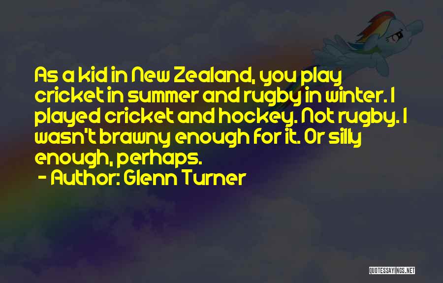 Kid Play Quotes By Glenn Turner