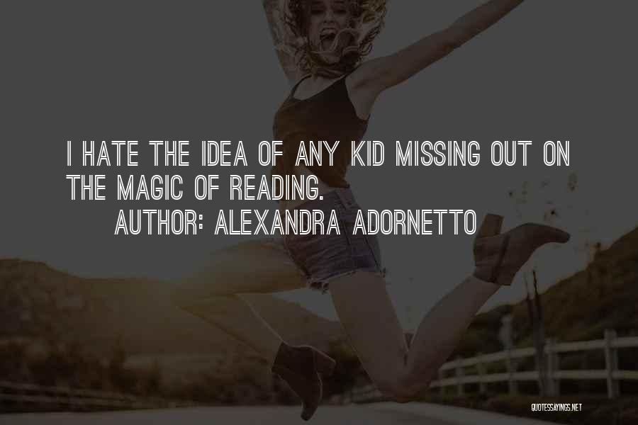Kid Reading Quotes By Alexandra Adornetto