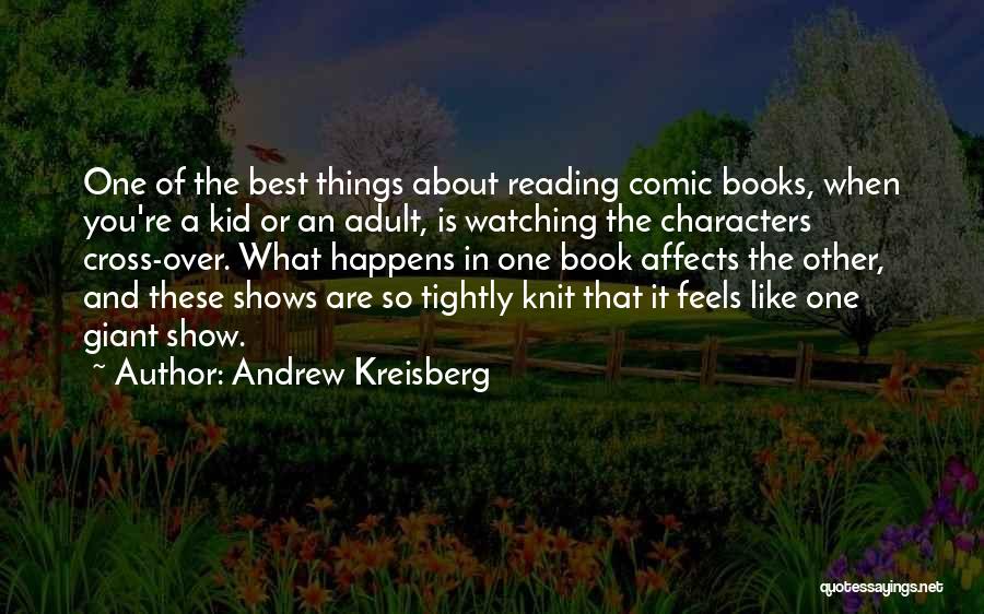 Kid Reading Quotes By Andrew Kreisberg