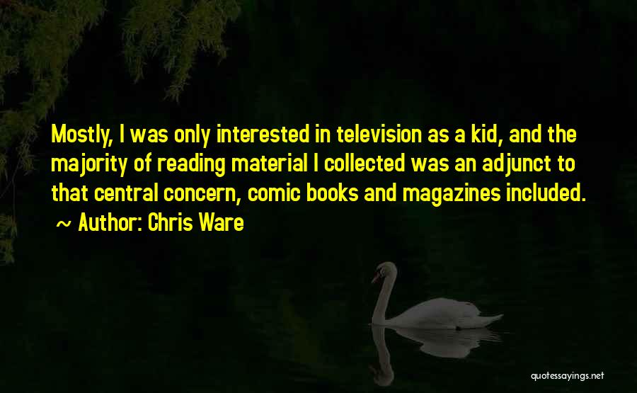 Kid Reading Quotes By Chris Ware