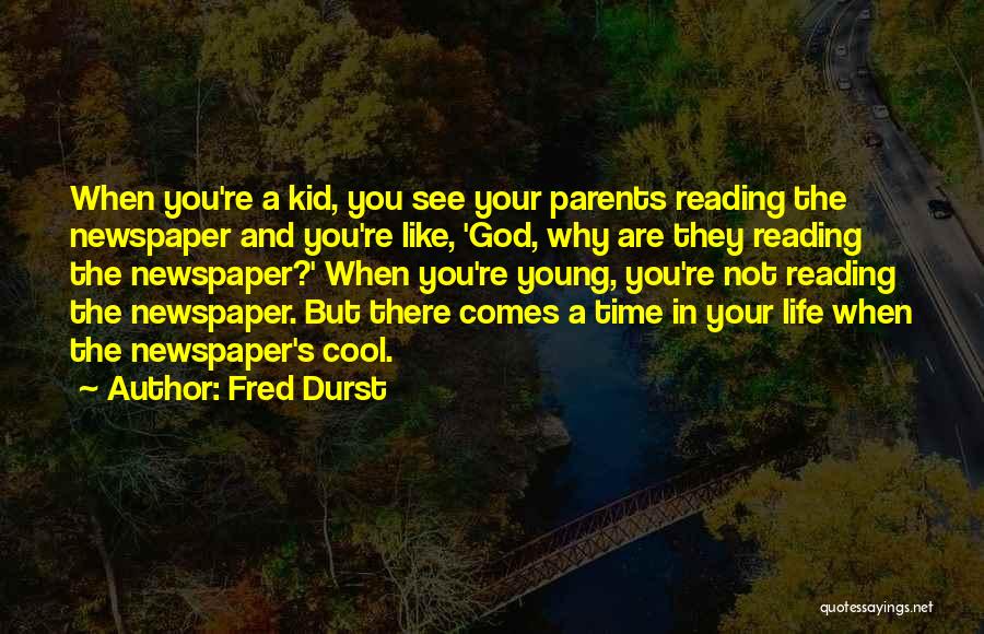 Kid Reading Quotes By Fred Durst