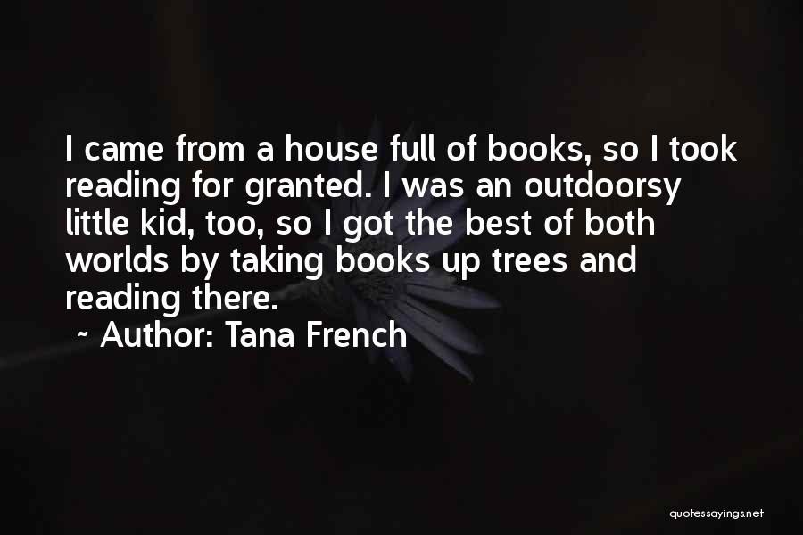 Kid Reading Quotes By Tana French