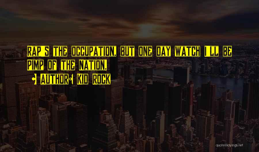 Kid Rock Quotes 114330
