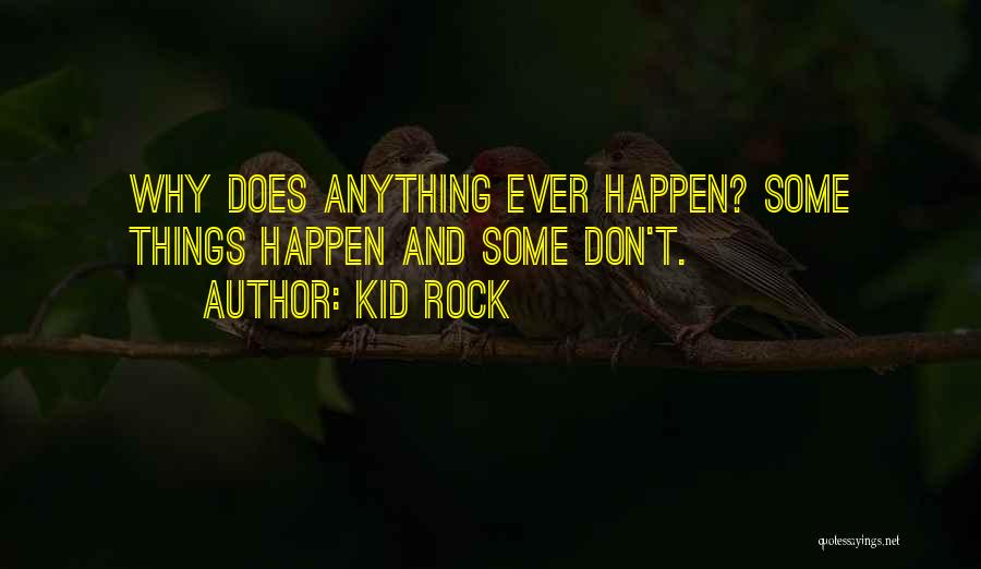 Kid Rock Quotes 1442968