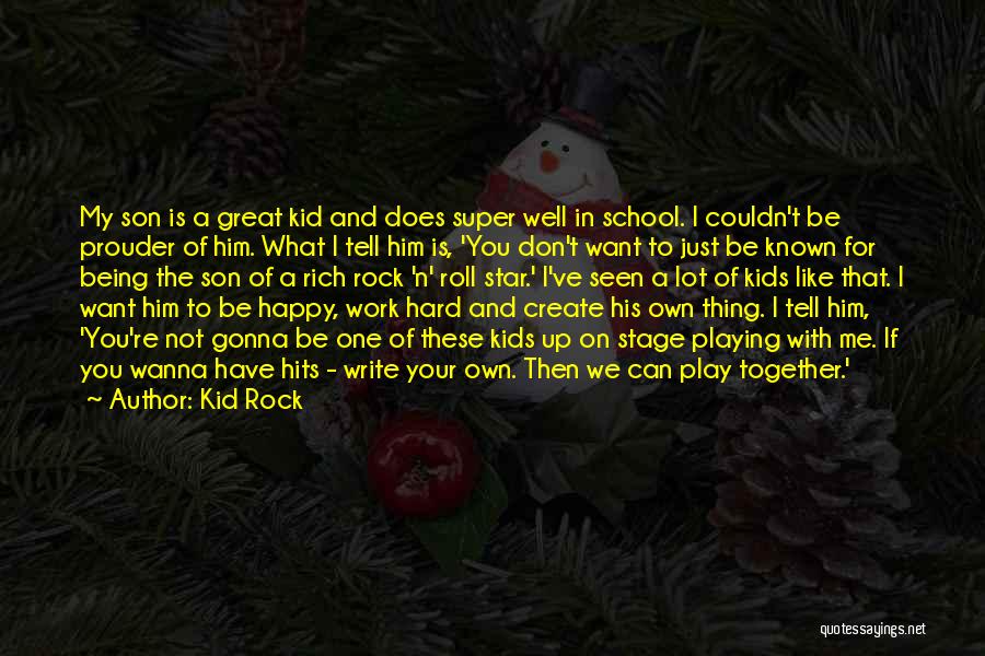 Kid Rock Quotes 147066