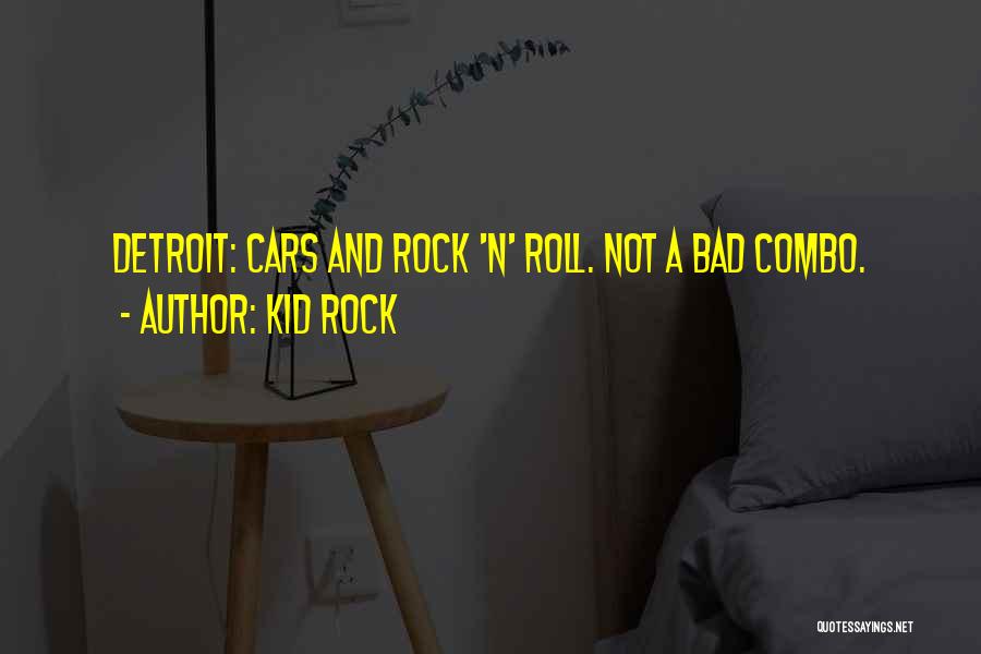 Kid Rock Quotes 1471166