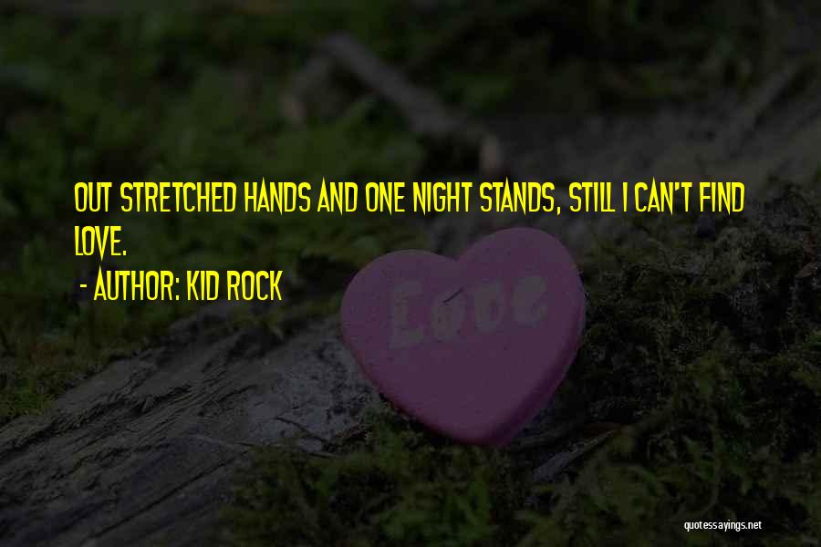 Kid Rock Quotes 1534194
