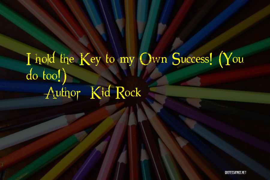 Kid Rock Quotes 215954